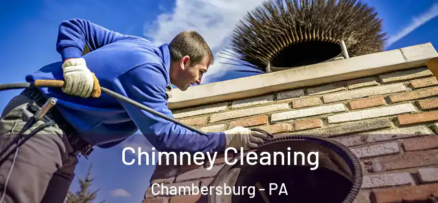  Chimney Cleaning Chambersburg - PA